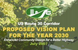 US Route 30 Corridor Proposed Vision Plan for the Year 2030