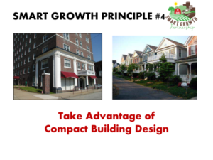 Smart Growth Principle #4: Take advantage of compact building design.